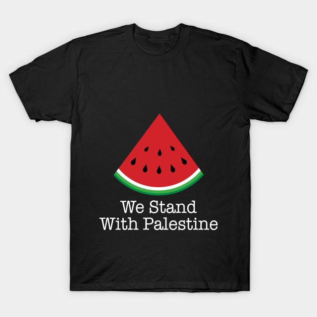 we stand with palestine T-Shirt by ZUNAIRA